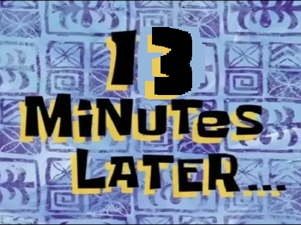 13 minutes later.png