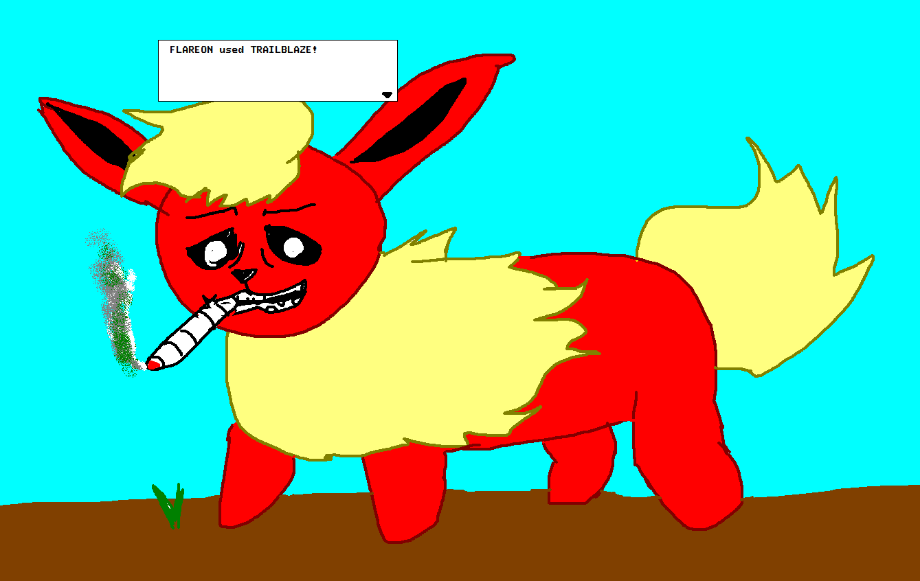 crude microsoft paint drawing of an untrustworthy looking flareon smoking a blunt. a textbox reads 'flareon used trailblaze!'