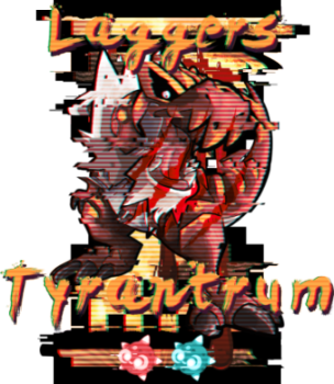 Laggers_Tyrantrum_2.png