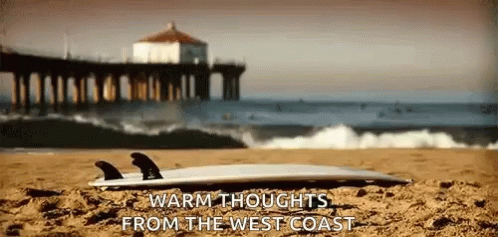 warm-thoughts-from-the-west-coast-california.gif
