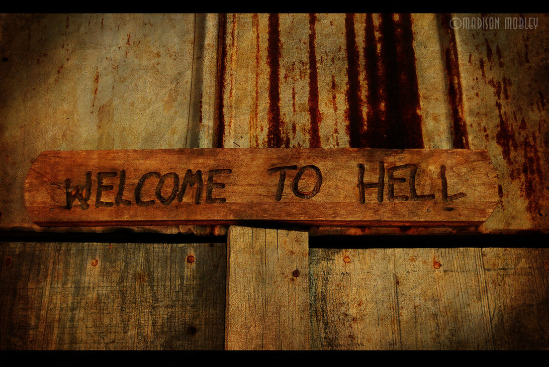 welcome_to_hell_by_renouncedchild-d2uttnt.jpg
