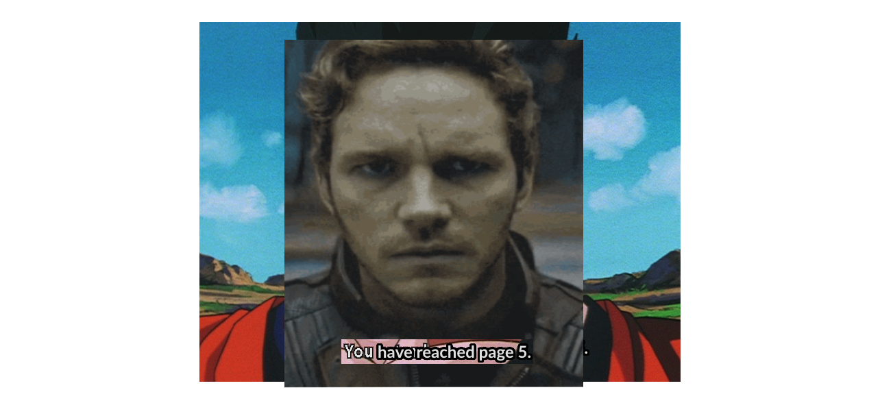 You have reached Page 5 (Starring Chris Pratt).png