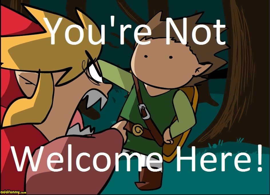 Your not welcome here!.jpg