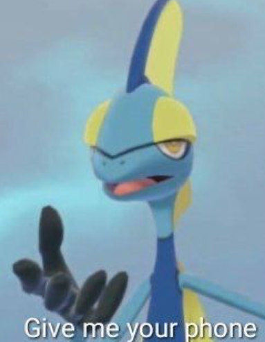 your phone, give me it.png