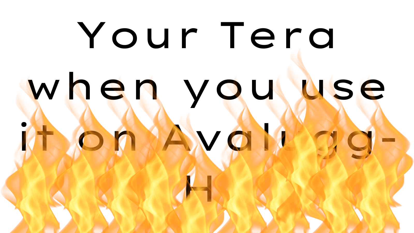 Your Tera when you use it on Avalugg-H.png