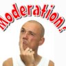 Moderation is Key