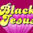 BlackJesus