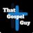 That Gospel Guy